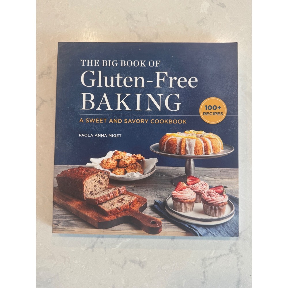 The Big Book of Gluten-Free Baking Paola Anna Miget Cookbook 100+ Recipes 2020